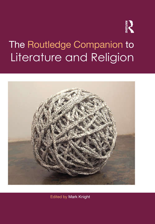 Book cover of The Routledge Companion to Literature and Religion (Routledge Literature Companions)