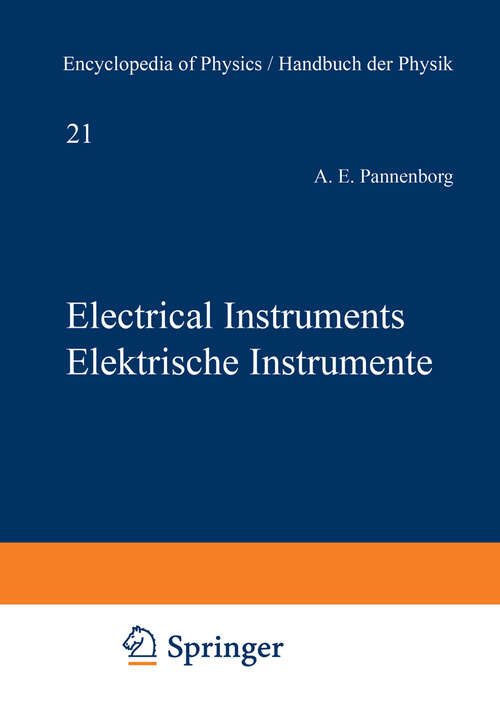Book cover of Electrical Instruments / Elektrische Instrumente (1967) (Handbuch der Physik   Encyclopedia of Physics: 4 / 23)