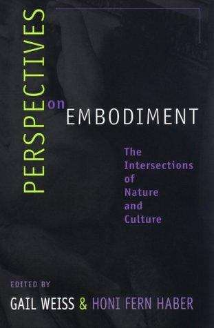Book cover of Perspectives On Embodiment: The Intersections Of Nature And Culture (PDF)