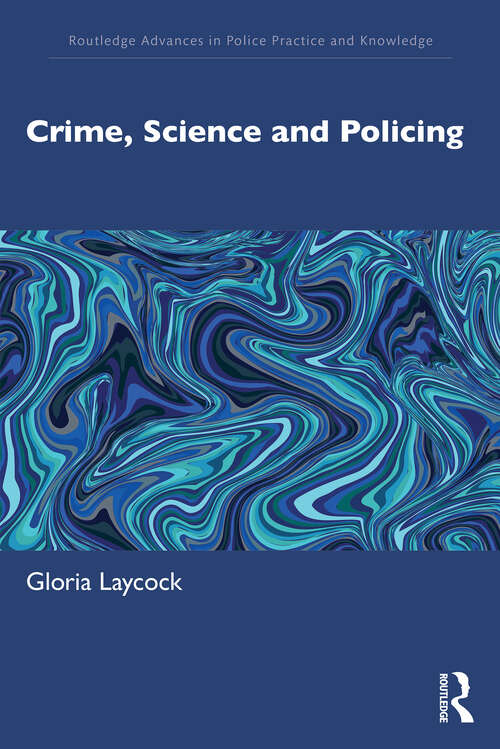 Book cover of Crime, Science and Policing