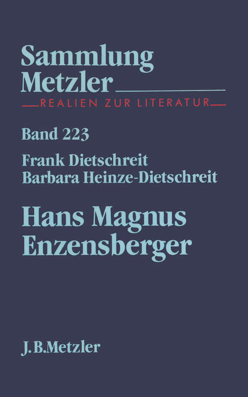 Book cover of Hans Magnus Enzensberger (1. Aufl. 1986) (Sammlung Metzler)