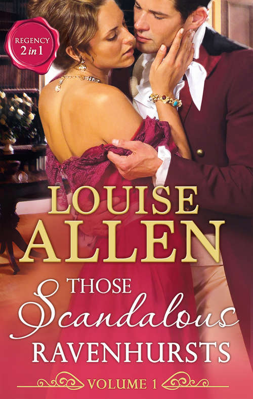 Book cover of Those Scandalous Ravenhursts: The Dangerous Mr Ryder / The Outrageous Lady Felsham (ePub edition) (Mills And Boon M&b Ser. #1)