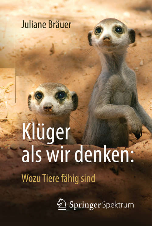 Book cover of Klüger als wir denken: Wozu Tiere Fähig Sind (2014)