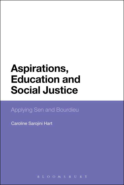 Book cover of Aspirations, Education and Social Justice: Applying Sen and Bourdieu