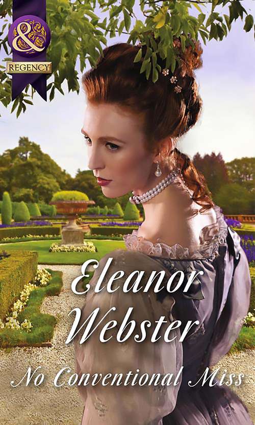 Book cover of No Conventional Miss: Christian Seaton: Duke Of Danger The Forgotten Daughter No Conventional Miss (ePub edition) (Mills And Boon Historical Ser. #6)