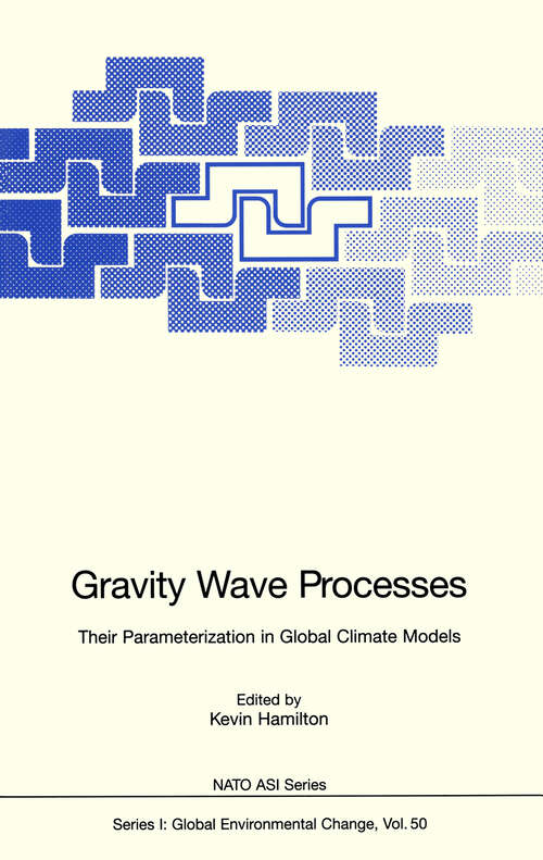 Book cover of Gravity Wave Processes: Their Parameterization in Global Climate Models (1997) (Nato ASI Subseries I: #50)