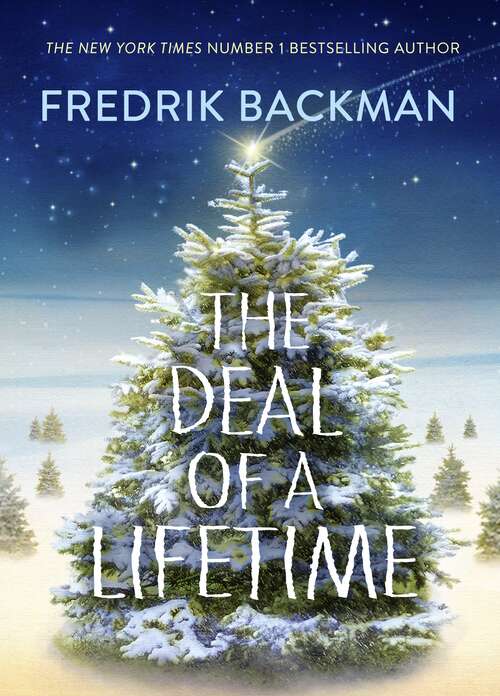 Book cover of The Deal Of  A Lifetime: A Novella