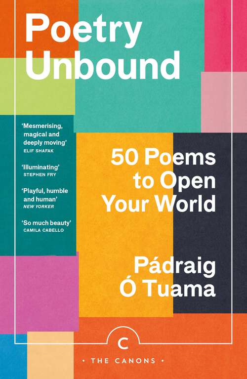Book cover of Poetry Unbound: 50 Poems to Open Your World (Canons)