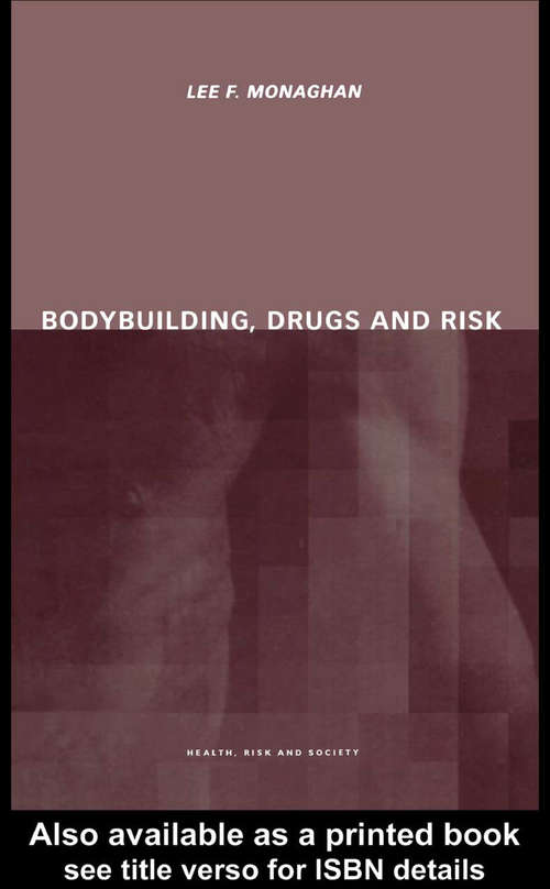 Book cover of Bodybuilding, Drugs and Risk