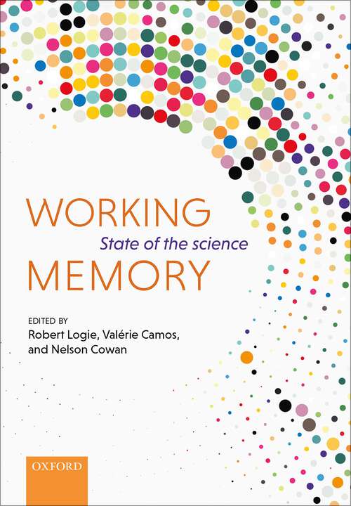 Book cover of Working Memory: The state of the science