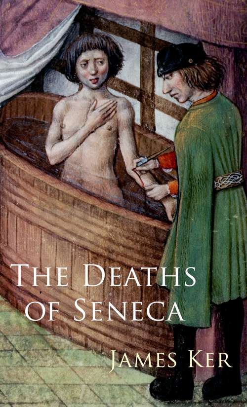 Book cover of The Deaths of Seneca