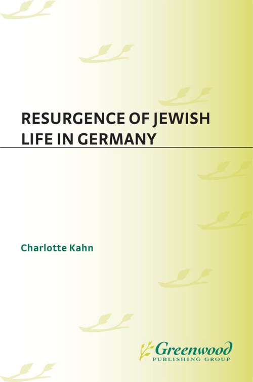 Book cover of Resurgence of Jewish Life in Germany (Non-ser.)