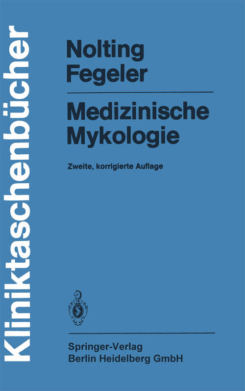 Book cover of Medizinische Mykologie (2. Aufl. 1984) (Kliniktaschenbücher)