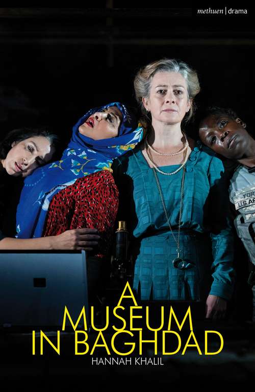 Book cover of A Museum in Baghdad (Modern Plays)