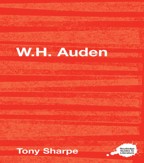 Book cover of W.H. Auden (Routledge Guides to Literature)