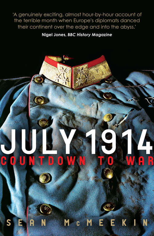 Book cover of July 1914: Countdown to War