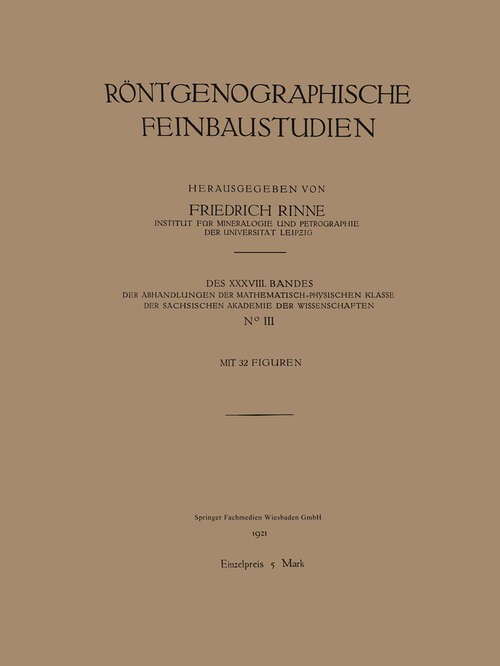 Book cover of Röntgenographische Feinbaustudien (1921) (Abhandlungen der Mathematisch-Physischen Klasse der Sächsischen Akademie der Wissenschaften zu Leipzig)