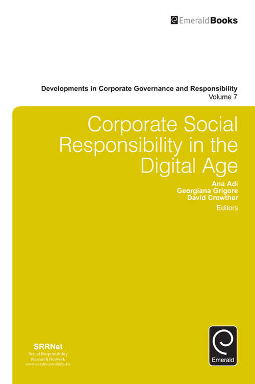 Book cover of Corporate Social Responsibility in the Digital Age (Developments in Corporate Governance and Responsibility #7)