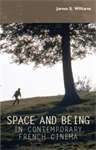 Book cover of Space and being in contemporary French cinema