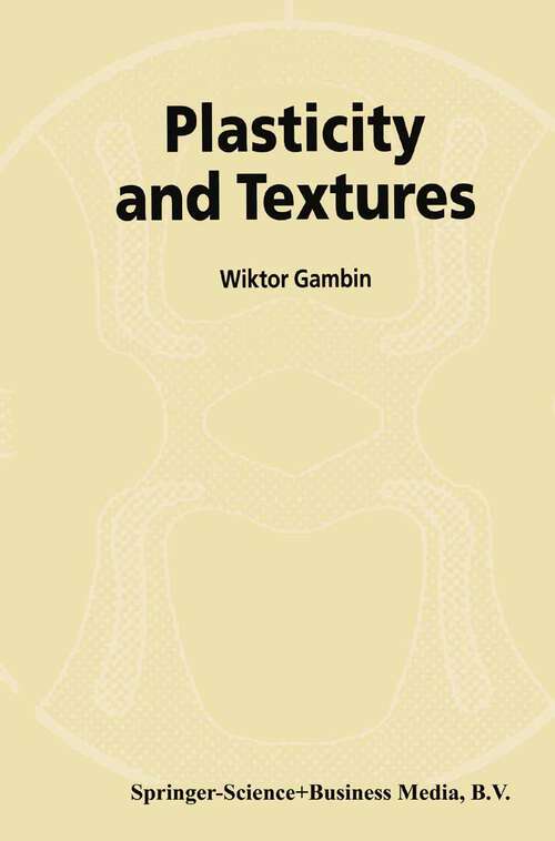 Book cover of Plasticity and Textures (2001)