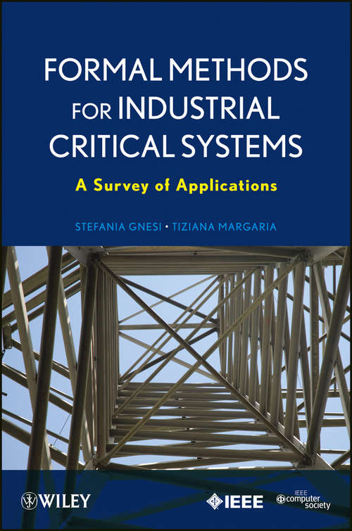 Book cover of Formal Methods for Industrial Critical Systems: A Survey of Applications