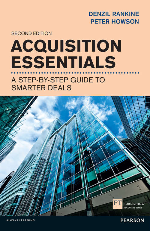 Book cover of Acquisition Essentials: A step-by-step guide to smarter deals (2) (Financial Times Series)