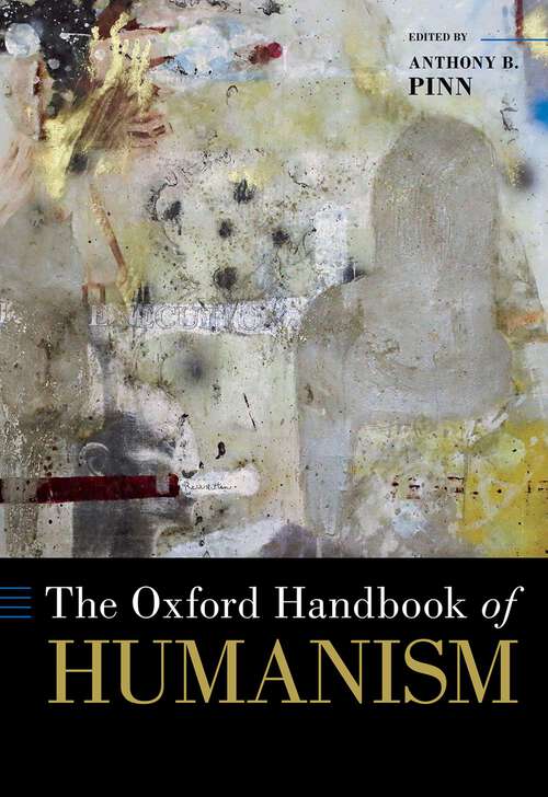 Book cover of The Oxford Handbook of Humanism (Oxford Handbooks)