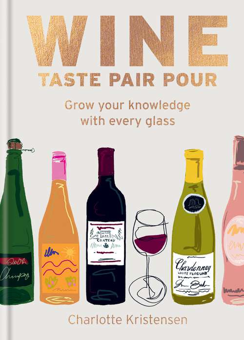 Book cover of Wine: Grow your knowledge with every glass