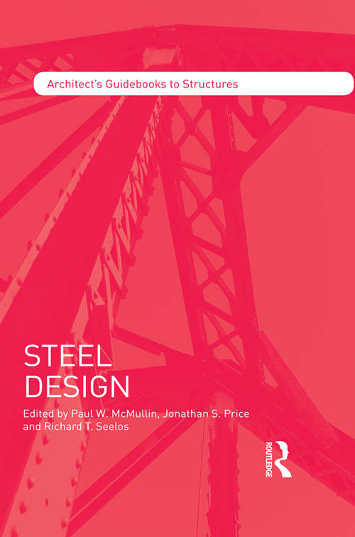 Book cover of Steel Design (Architect's Guidebooks to Structures)