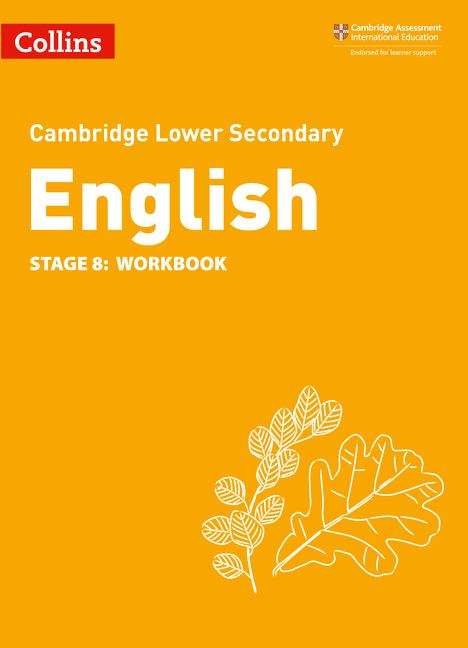 Book cover of Lower Secondary English Workbook: Stage 8 (PDF) ((2nd edition)) (Collins Cambridge Lower Secondary English Ser.)