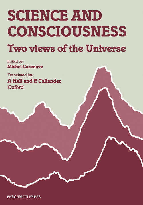 Book cover of Science & Consciousness: Two Views of the Universe