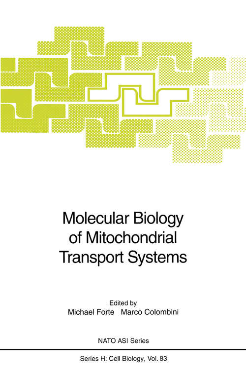 Book cover of Molecular Biology of Mitochondrial Transport Systems (1994) (Nato ASI Subseries H: #83)