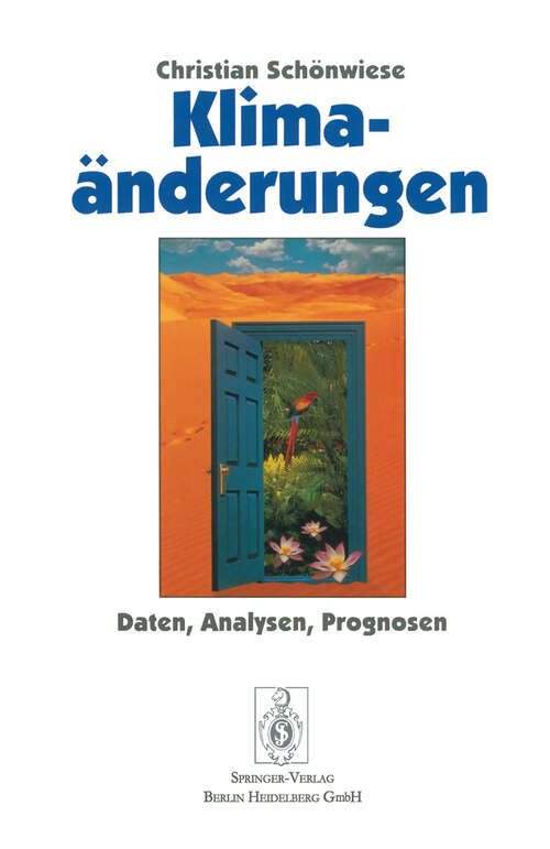 Book cover of Klimaänderungen: Daten, Analysen, Prognosen (1995)