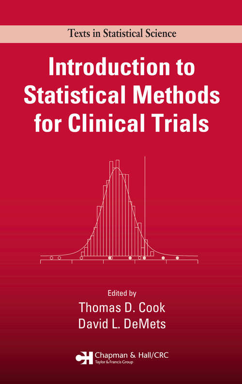 Book cover of Introduction to Statistical Methods for Clinical Trials (Chapman And Hall/crc Texts In Statistical Science Ser.)