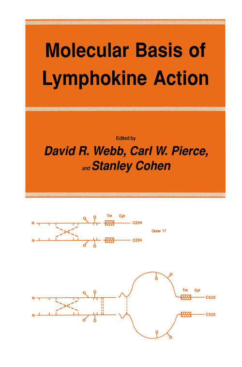 Book cover of Molecular Basis of Lymphokine Action (1987) (Experimental Biology and Medicine #18)