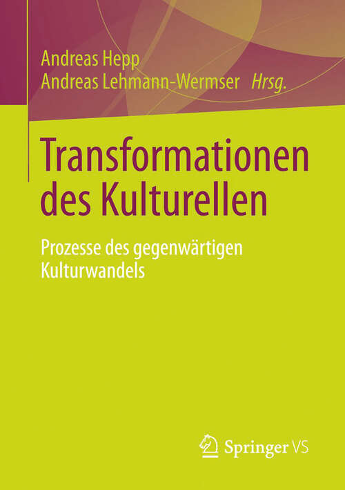 Book cover of Transformationen des Kulturellen: Prozesse des gegenwärtigen Kulturwandels (2013)