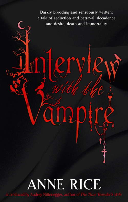 Book cover of Interview With The Vampire: Number 1 in series (Vampire Chronicles #10)