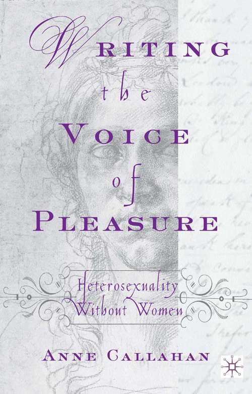 Book cover of Writing the Voice of Pleasure: Heterosexuality without Women (2001)