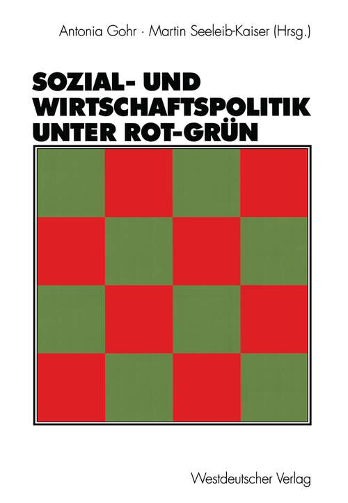 Book cover of Sozial- und Wirtschaftspolitik unter Rot-Grün (2003)