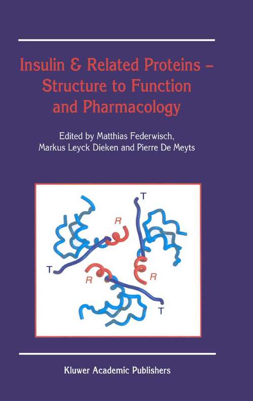 Book cover of Insulin & Related Proteins — Structure to Function and Pharmacology: Structure To Function And Pharmacology (2002)