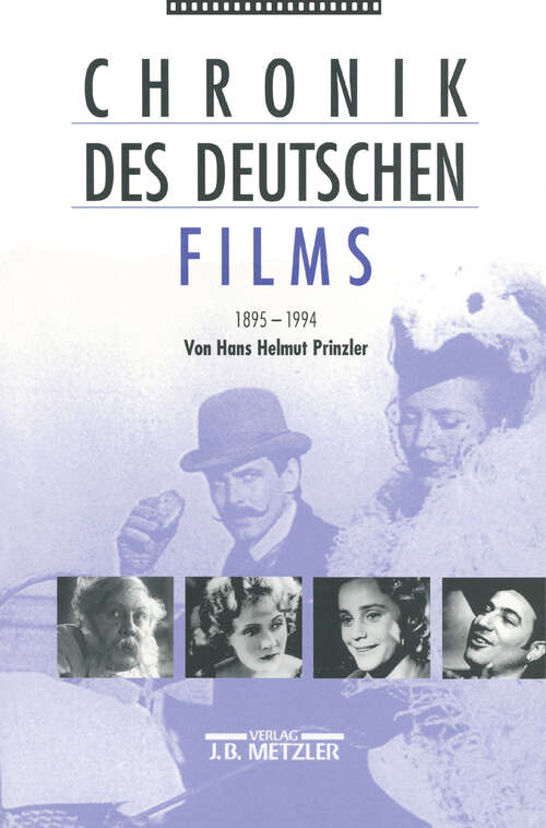 Book cover of Chronik des deutschen Films 1895-1994 (1. Aufl. 1995)