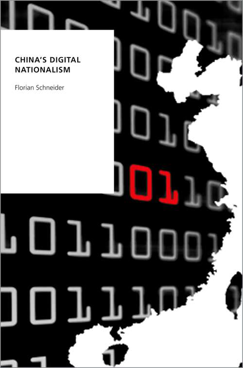 Book cover of CHINA'S DIGITAL NATIONALISM OSDP C (Oxford Studies in Digital Politics)