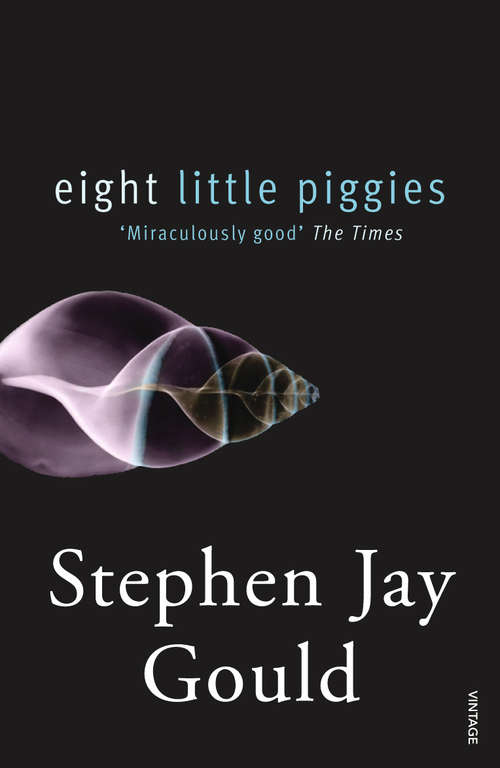 Book cover of Eight Little Piggies: Reflections in Natural History (Drakontos Ser.)