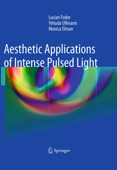 Book cover of Aesthetic Applications of Intense Pulsed Light (2011)
