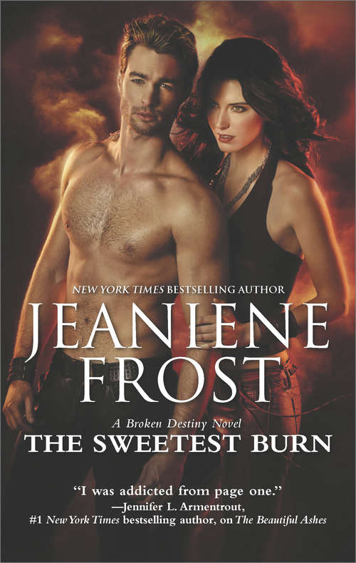 Book cover of The Sweetest Burn: The Beautiful Ashes The Sweetest Burn The Brightest Embers (ePub edition) (A Broken Destiny Novel #2)