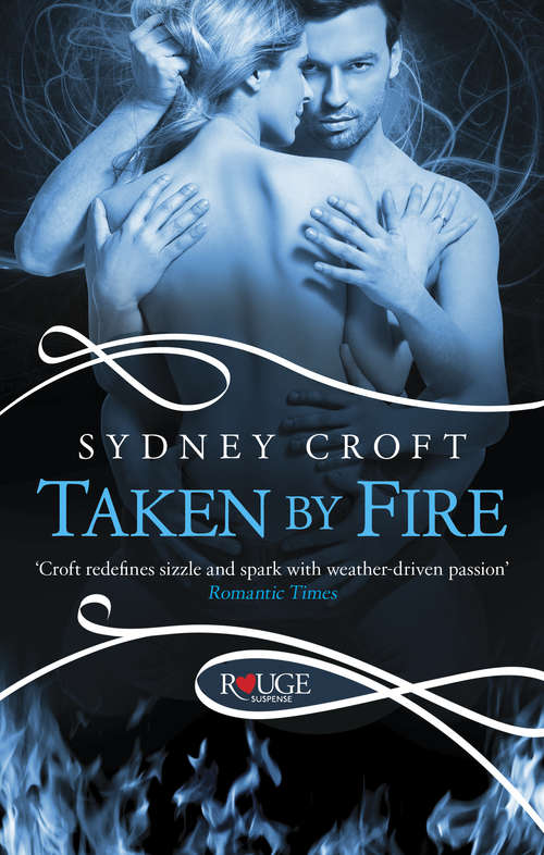Book cover of Taken by Fire: A Rouge Paranormal Romance