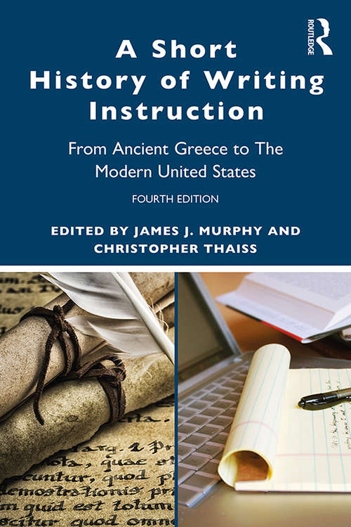 Book cover of A Short History of Writing Instruction: From Ancient Greece to The Modern United States (4)