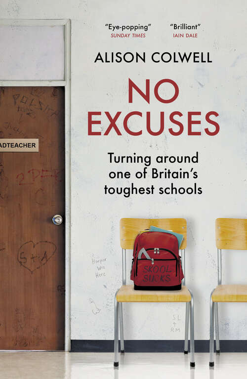 Book cover of No Excuses: Turning around one of Britain’s toughest schools