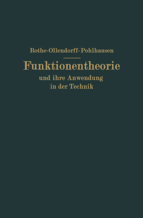 Book cover of Funktionentheorie und ihre Anwendung in der Technik (1931)