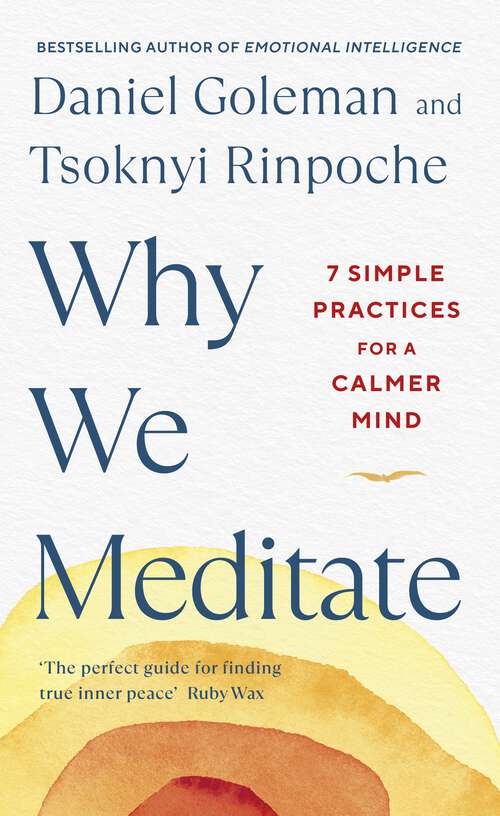 Book cover of Why We Meditate: 7 Simple Practices for a Calmer Mind